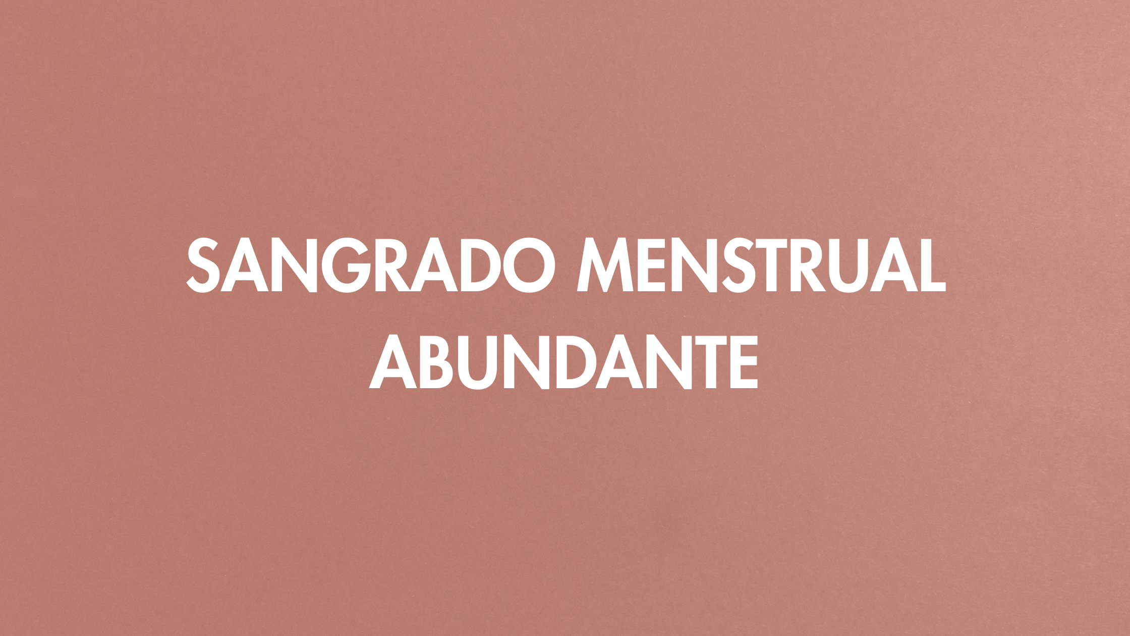 Sangrado Menstrual Abundante: ¿Cuándo es normal y cuándo deberías consultar?